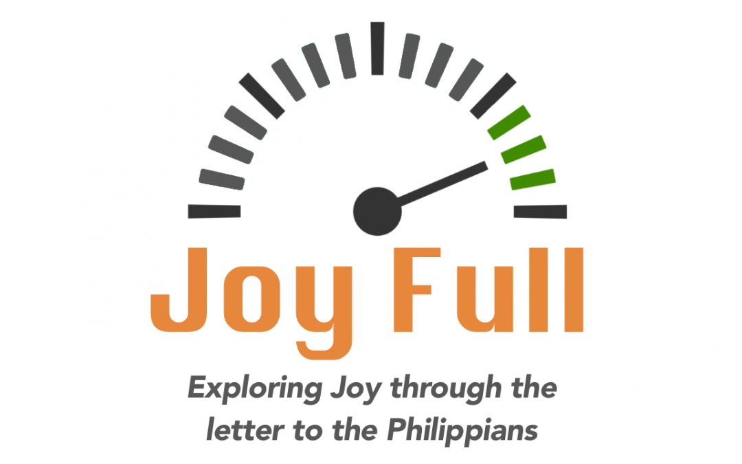 Joy Full: Finding Joy Through Jesus
