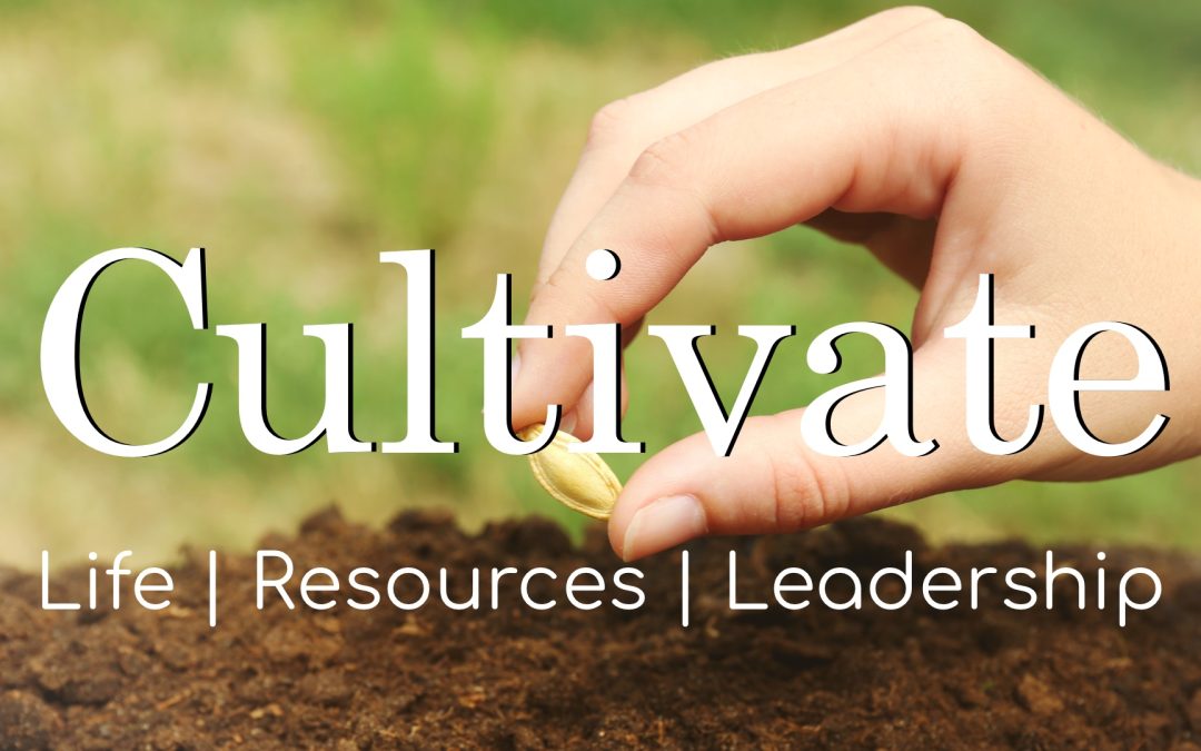Cultivating Resources